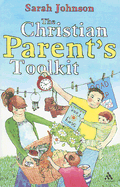 The Christian Parent's Toolkit