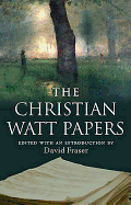 The Christian Watt Papers