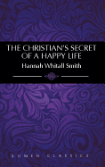 The Christian's Secret of a Happy Life
