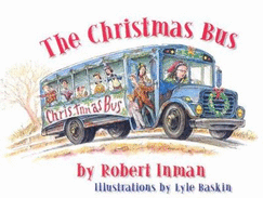 The Christmas Bus - Inman, Robert