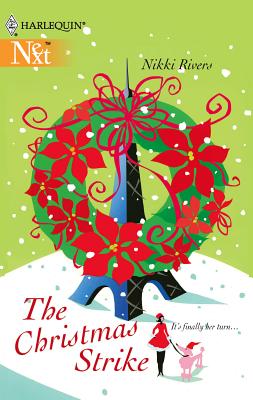 The Christmas Strike - Rivers, Nikki