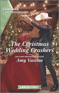 The Christmas Wedding Crashers: A Holiday Romance Novel