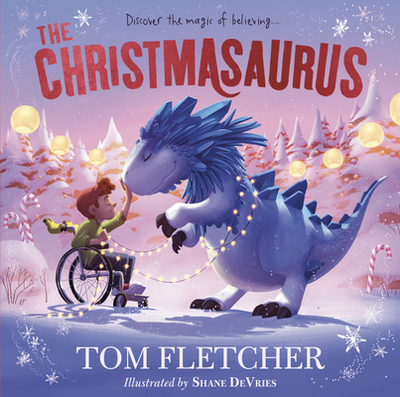 The Christmasaurus - Fletcher, Tom