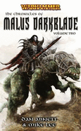 The Chronciles of Malus Darkblade, Volume Two