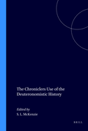 The Chronicler's Use of the Deuteronomistic History