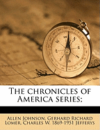 The Chronicles of America Series Volume Set 1 V. 20