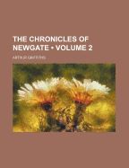 The Chronicles of Newgate: Volume 2