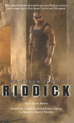 The Chronicles of Riddick - Foster, Alan Dean
