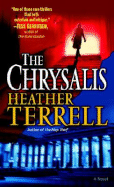 The Chrysalis
