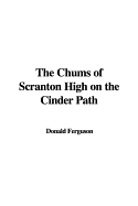 The Chums of Scranton High on the Cinder Path
