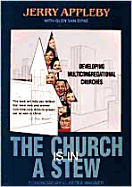 The Church Is in a Stew: Developing Multicongregational Churches