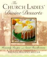 The Church Ladies' Divine Desserts