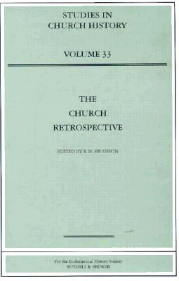The Church Retrospective - Swanson, R N (Editor)