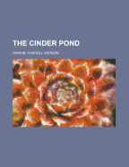 The Cinder Pond