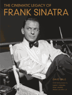The Cinematic Legacy of Frank Sinatra