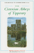 The Cistercian Abbeys of Tipperary