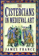 The Cistercians in Medieval Art