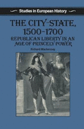 The city state, 1500-1700