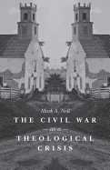 The Civil War as a theological crisis