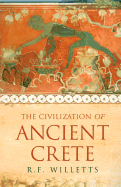 The Civilization of Ancient Crete