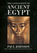 The Civilization of Ancient Egypt