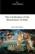 The Civilization of the Renaissance in Italy