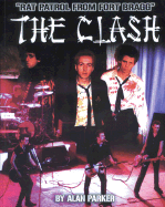 The Clash Rat Patrol from Fort Bragg