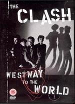 The Clash: Westway to the World