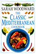 The Classic Mediterranean Cookbook