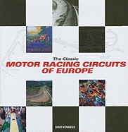 The Classic Motor Racing Circuits of Europe
