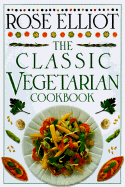 The Classic Vegetarian Cookbook