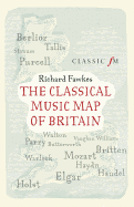 The Classical Music Map of Britain