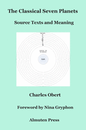 The Classical Seven Planets: Source Texts and Meaning