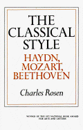 The Classical Style: Haydn, Mozart, Beethoven