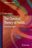The Classical Theory of Fields: Electromagnetism