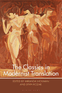 The Classics in Modernist Translation