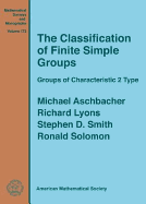 The Classification of Finite Simple Groups: Groups of Characteristic 2 Type
