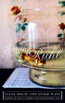 The Clean House and Other Plays - Ruhl, Sarah