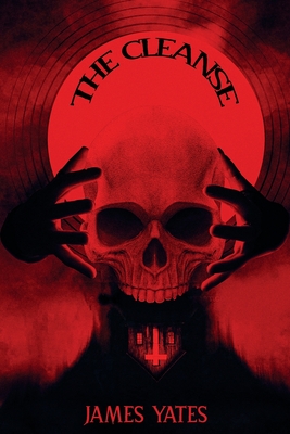 The Cleanse - Yates, James