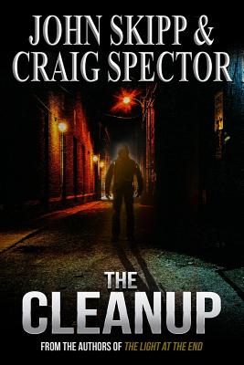 The Cleanup - Spector, Craig, and Skipp, John