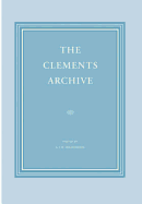 The Clements Archive - Malcolmson, A. P. W. (Editor)