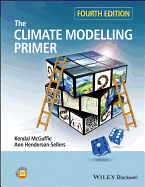 The Climate Modelling Primer