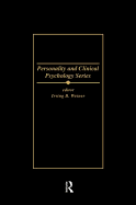 The Clinical and Forensic Assessment of Psychopathy: A Practitioner's Guide