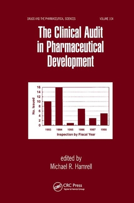 The Clinical Audit in Pharmaceutical Development - Hamrell, Michael (Editor)