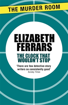 The Clock That Wouldn't Stop - Ferrars, Elizabeth