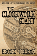 The Clockwork Giant