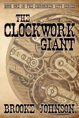 The Clockwork Giant - Johnson, Brooke