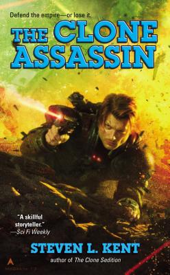 The Clone Assassin - Kent, Steven L