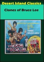 The Clones of Bruce Lee