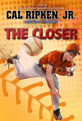 The Closer - Jr., Cal Ripken